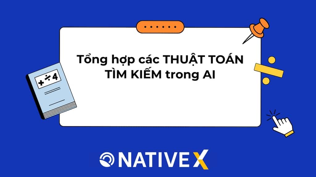 Tổng hợp các thuật toán tìm kiếm trong AI
